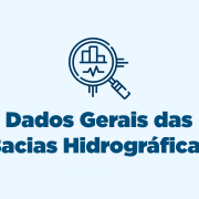 Dados Gerais das Bacias Hidrográficas