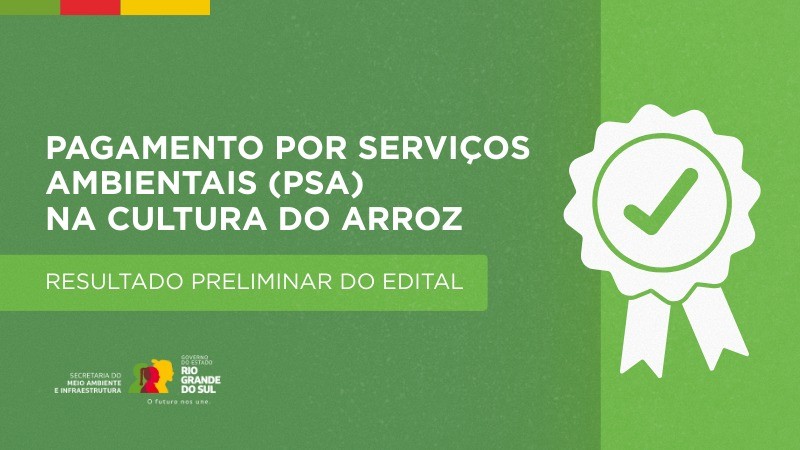 Resultado preliminar do Edital do Programa de Pagamentos por Servi&ccedil;os Ambientais vou divulgado na quinta-feira (5/2)